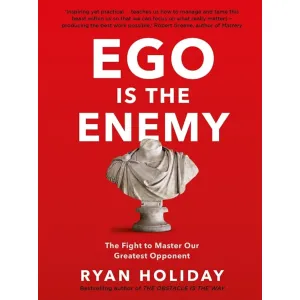 Ego is the enemy