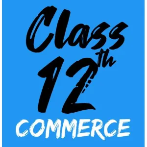 Class 12 commerce 