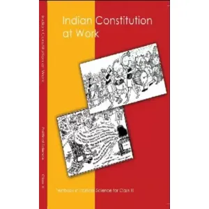Poltical Science Class 11th Indian Constitution At Work