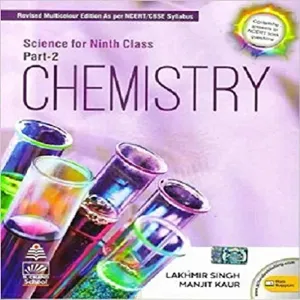 Science For Class 9 Part-2 Chemistry By Lakhmir Singh
