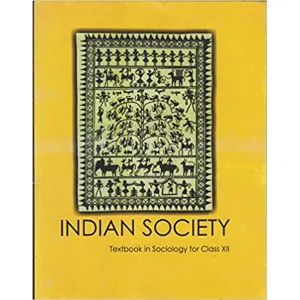 Indian Society - Sociology For Class - 12