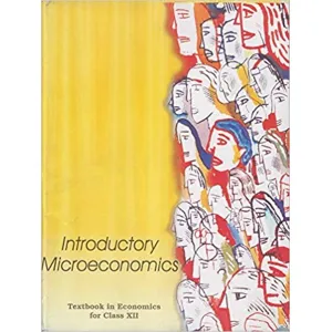 Microeconomics For Class - 12