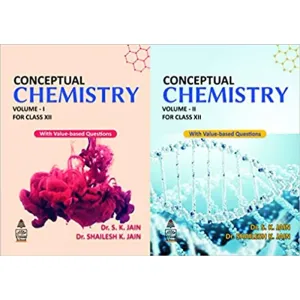 Conceptual Chemistry (Set of 2 Vol.) for Class 12Conceptual Chemistry (Set of 2 Vol.) for 