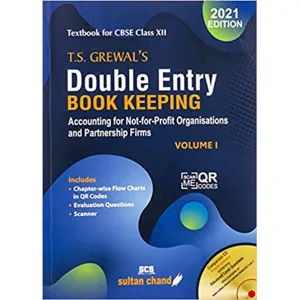 T.S. Grewal's Double Entry Book Keeping: Accounting for Not-for-Profit Organizations and P
