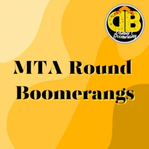 MTA round boomerangs