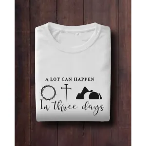 In three days - Easter Tshirt 