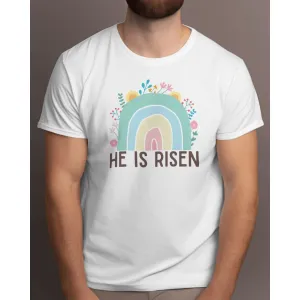 He is Risen - Easter Tshirts 
