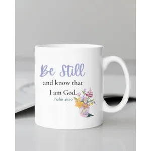 Be Still Bible verse Coffee Mugs 