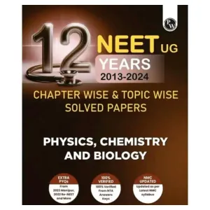 PW NEET 12 Years PYQs English (2024-2013) Chapterwise & Topicwise Past-Previous Year Solve