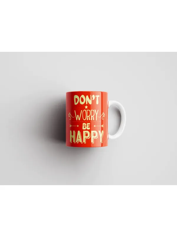 Don't Worry Be Happy Coffee Mug