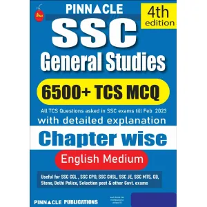 SSC General Studies 6500 TCS MCQ Chapter Wise English Medium 4th Edition, pinnacle 