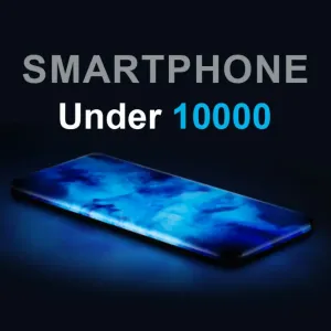 Smart Phone Under 10000