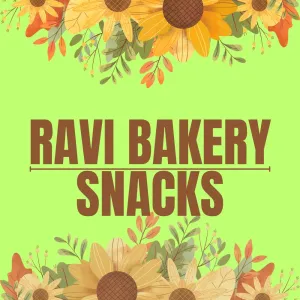 SNACKS @ RAVI BAKERY