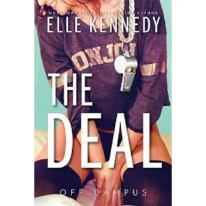 The Deal : A Romance Novel