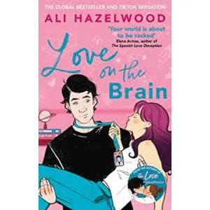 Love on the Brain : Bestselling book of author of "Love Hypothesis"